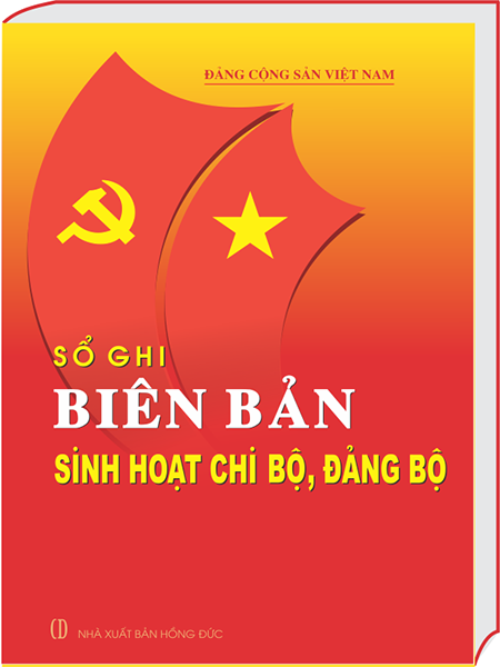 Sổ ghi biên bản sinh hoạt Chi bộ, Đảng bộ
